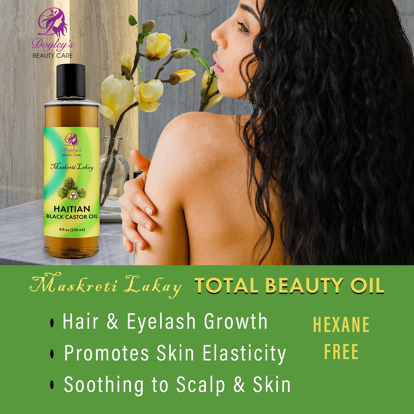 Woman with long black hair and bottle of Doyley's Haitian Black Castor Oil 8oz with product details on a green banner.